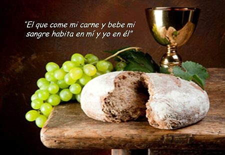 Corpus Christi “El que come mi carne y bebe mi sangre habita en mí y yo en él”